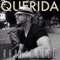 Querida - Raul Morel lyrics