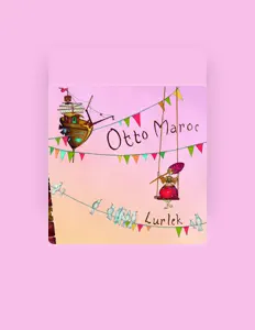 Otto Maroc dinle, müzik videolarını izle, biyografisini oku, tur tarihlerini ve daha fazlasını gör!