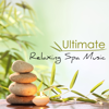 Ultimate Relaxing Spa Music: Massage Piano Music and Soothing Wellness Center Background Songs - Relaxing Spa Music Master