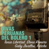 Divas Peruanas del Bolero, Vol. 1