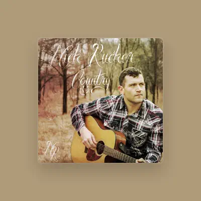 Listen to Nick Rucker Country, watch music videos, read bio, see tour dates & more!