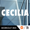 Cecilia (Workout Mix) - Heartclub