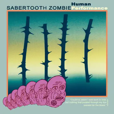 Human Performance IV - EP - Sabertooth Zombie