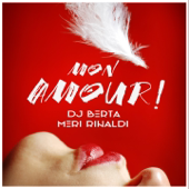 Mon amour! (feat. DJ Berta) - EP - Meri Rinaldi