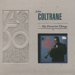 John Coltrane - My Favorite Things