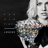 For Old Times - Louisv