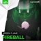 Fireball - Arisen Flame lyrics