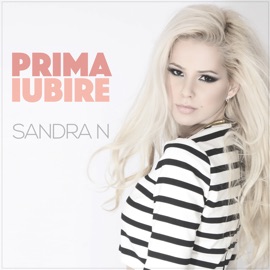 Prima Iubire (Radio Edit) Sandra N.