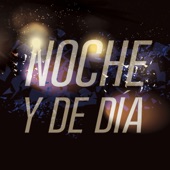 Noche y de Día artwork