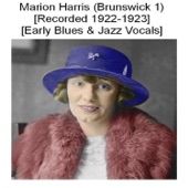 Marion Harris (Brunswick 1) [Recorded 1922-1923] [Early Blues & Jazz Vocals] artwork