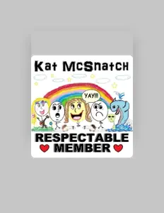 收听 Kat McSnatch、观看音乐视频、阅读小传、查看巡演日期等 ！