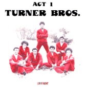 Turner Brothers - Sound of the Taurus