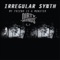 Monday Like a Zombie - Irregular Synth lyrics