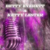 Betty Everett & Ketty Lester