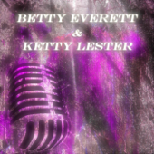 Betty Everett & Ketty Lester - Betty Everett & Ketty Lester