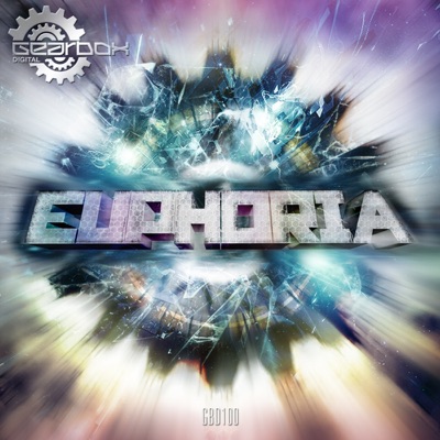 Gearbox Presents Euphoria - EP