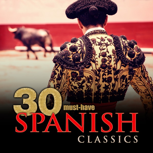 30 Must-Have Spanish Classics