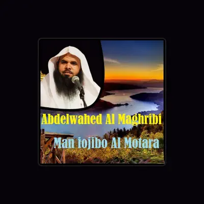 Listen to Abdelwahed Al Maghribi, watch music videos, read bio, see tour dates & more!