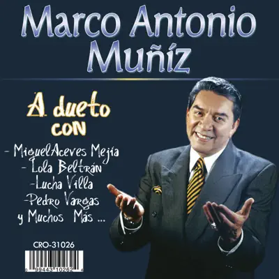 Marco Antonio Muñiz Duetos - Marco Antonio Muñiz