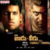 Vaadu Veedu (Original Motion Picture Soundtrack) - EP