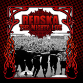 The Mighty Live - Redska