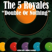 The 5 Royales - Give Me One More Chance