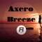 Breeze - Axero lyrics
