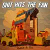 Shit Hits the Fan - Expectations