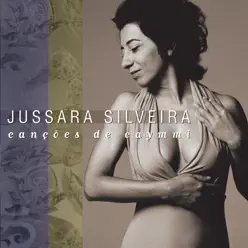 Canções de Caymmi - Jussara Silveira