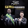 Catra Presidente (feat. Mr. Catra) - Single