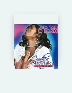 Listen to Cynthia MacCauley, watch music videos, read bio, see tour dates & more!