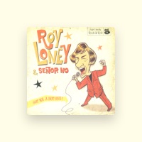 ROY LONEY & THE PHANTOM MOVERS - Lyrics, Playlists & Videos