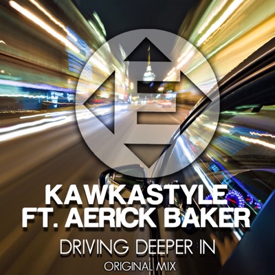 Driving Deeper in (feat. Aerick Baker) - Single
