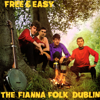 Free and Easy - The Fianna Folk
