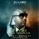 Pierdo la Cabeza DJ Lobo Remix feat Shadow Blow Single