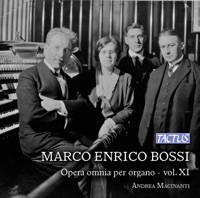 Bossi: Opera omnia per organo, Vol. 11 - Andrea Macinanti