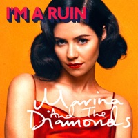I'm a Ruin - Single - Marina and The Diamonds