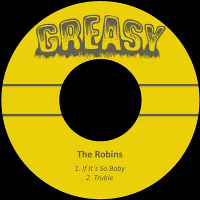 If It´s so Baby - Single - The Robins