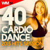 40 Cardio Dance 2015 Hits Session (Unmixed Compilation for Fitness & Workout 135 - 150 BPM) - Various Artists