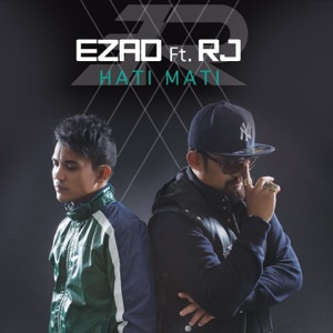 Hati Mati feat. RJ Album Art
