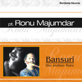 Bansuri: The Indian Flute - Pandit Ronu Majumdar