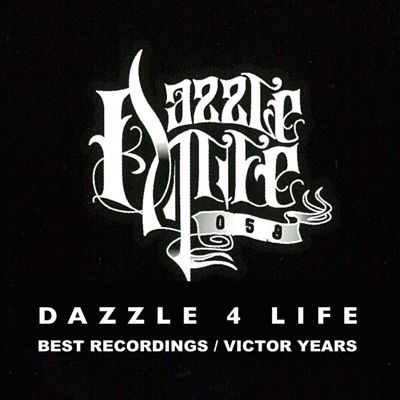 Dazzle 4 Life Best Recordings (Victor Years)