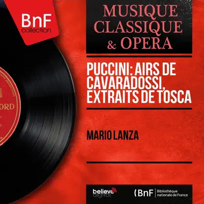 Puccini: Airs de Cavaradossi, extraits de Tosca (Mono Version) - Single - Mario Lanza