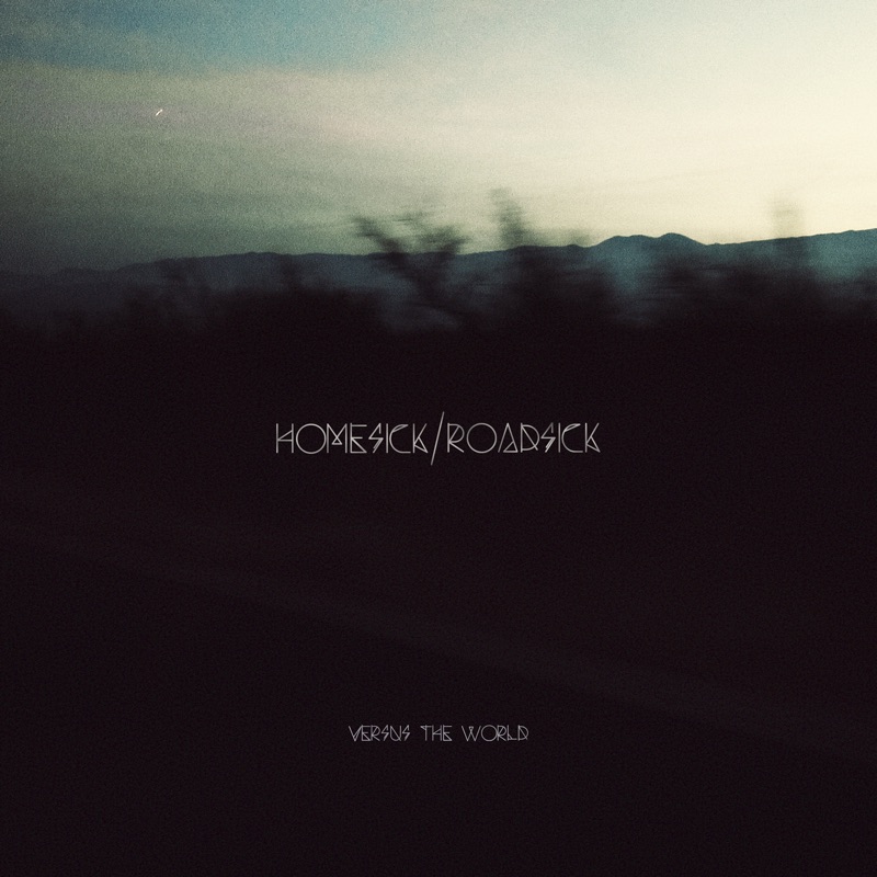 Homesick/Roadsick