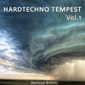 Hardtechno Tempest, Vol. 1 artwork
