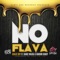 No Flava (feat. Sauce Walka & Sancho Saucy) - Chalie Boy lyrics