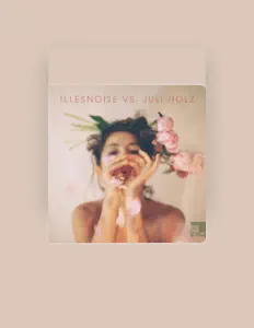Illesnoiseを聴いたり、ミュージックビデオを鑑賞したり、経歴やツアー日程などを確認したりしましょう！