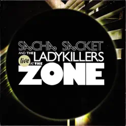 Live at the Zone - Sacha Sacket