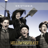 Kristiania (feat. Den Nationale Scenes kor & orkester) [Fra HELLEMYRSFOLKET] - Lars Henrik Aarnes, Hadle Lavold Reisæter & Pål Rønning