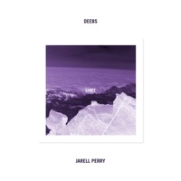 Shift - EP - Deebs & Jarell Perry